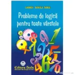 Probleme de logica pentru orice varsta - Carmen Daniela Tamas