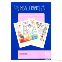 Limba franceza, caiet de lucru pentru clasa a 10-a L2 - Claudia Dobre