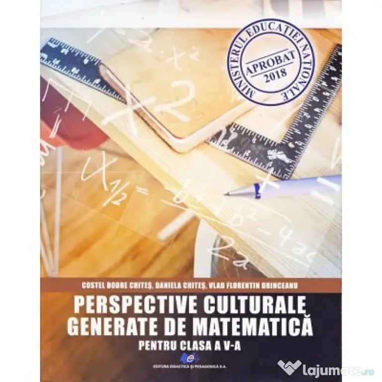 Perspective culturale generate de matematica-pentru clasa a 5-a - Costel Dobre Chites