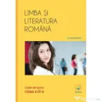 Limba si literatura romana caiet de lucru pentru clasa a 9-a - Alina Hristea