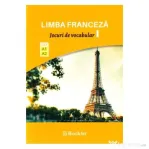 Limba franceza. Jocuri de vocabular 1 A1-A2