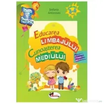Caietul meu de gradinita. Educarea limbajului 3-4 ani - Stefania Antonovici
