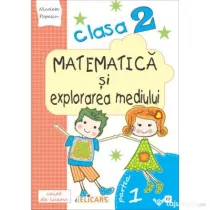 Matematica si explorarea mediului. Clasa a 2-a. Partea 1 (E2) - Nicoleta Popescu
