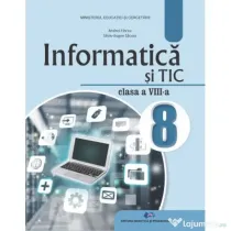 Informatica si TIC. Manual pentru clasa a 8-a - Andrei Florea