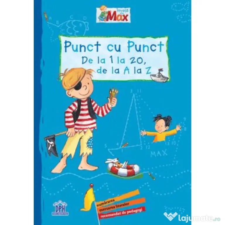 Invata cu Max. Punct cu punct, de la 1 la 20, de la A LA Z - Sabine Kraushaar