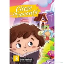 Citesc in vacanta. Lecturi pentru clasa a 3-a
