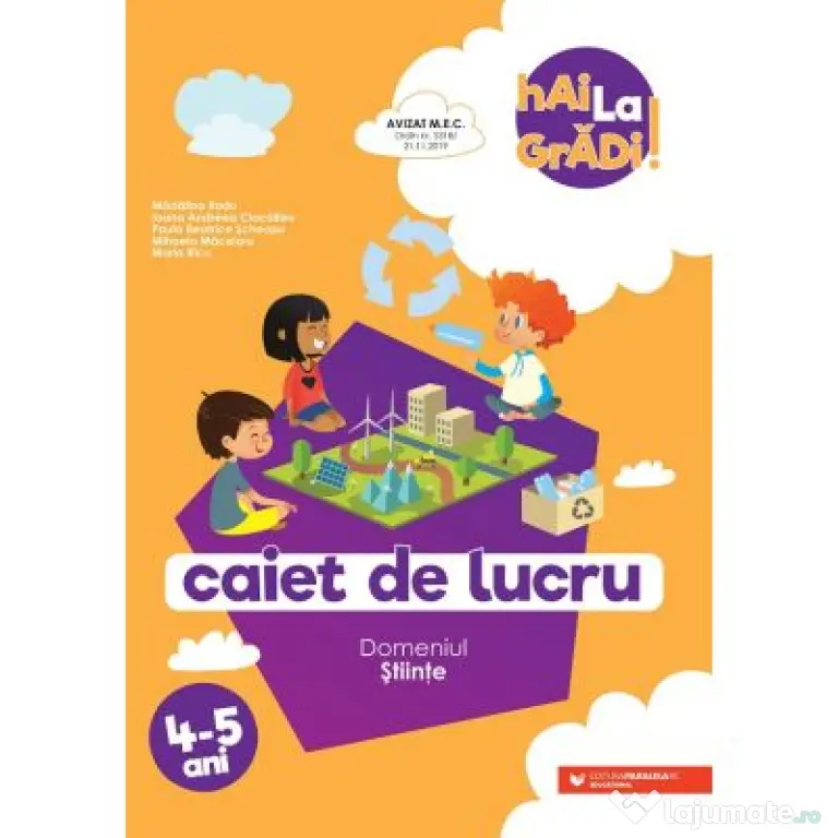 Hai la gradi! Stiinte. Caiet de lucru. 4-5 ani - Madalina Radu
