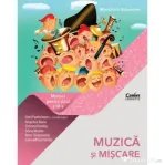 Muzica si miscare. Manual pentru clasa a 3-a - Emil Pantelimon (coord.)
