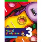 Muzica si miscare. Manual. Clasa a 3-a - Florentina Chifu