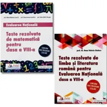 Pachet Evaluarea Nationala clasa 8. Teste rezolvate de limba si literatura romana si matematica - Oana Chelaru, Mihael Mihalcea