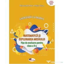 Exerseaza cu Aramis. Matematica si explorarea mediului. Fise de evaluare, clasa 2 - Mihaela-Ada Radu