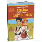 Limba si literatura romana pentru clasa a 3-a. Caiet de lucru - Corina Istrate