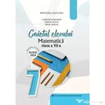 Matematica. Caietul elevului pentru clasa a 7-a - Danut Dracea