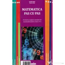 Matematica pas cu pas. Formule si notiuni esentiale clasa a 5-a - Camelia Neta