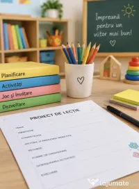 Redactare proiecte de lecție pentru învățământul preșcolar și primar 