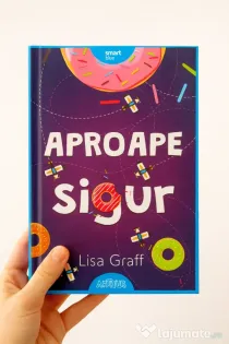 Carte Aproape sigur de Lisa Graff