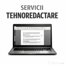 Servicii Tehnoredactare Documente, Rapid si Profesionist, licență, disertație
