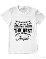 Tricou ADLER barbat The best men are born in August Alb