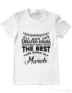 Tricou ADLER barbat The best men are born in March Alb