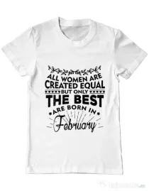 Tricou ADLER barbat The best women are born in February Alb