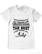 Tricou ADLER barbat The best women are born in July Alb