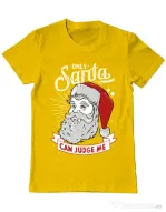 Tricou ADLER barbat Only santa can judge me Galben