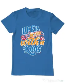 Tricou personalizat barbat Life is better with a dog Albastru azuriu