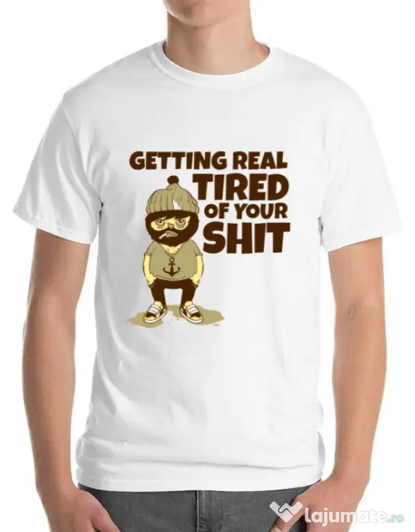 Tricou ADLER barbat Tired of your shit Alb