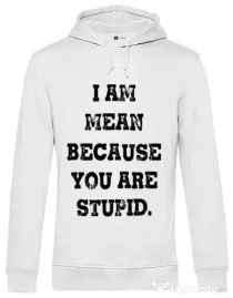 Hoodie barbat cu gluga I am mean Alb