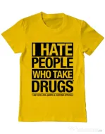 Tricou ADLER barbat I hate people who take drugs Galben