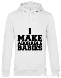 Hoodie barbat cu gluga I make adorable babies Alb