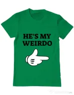 Tricou ADLER barbat He's my weirdo Verde mediu