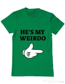 Tricou ADLER barbat He's my weirdo Verde mediu