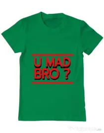 Tricou ADLER barbat U mad bro? Verde mediu
