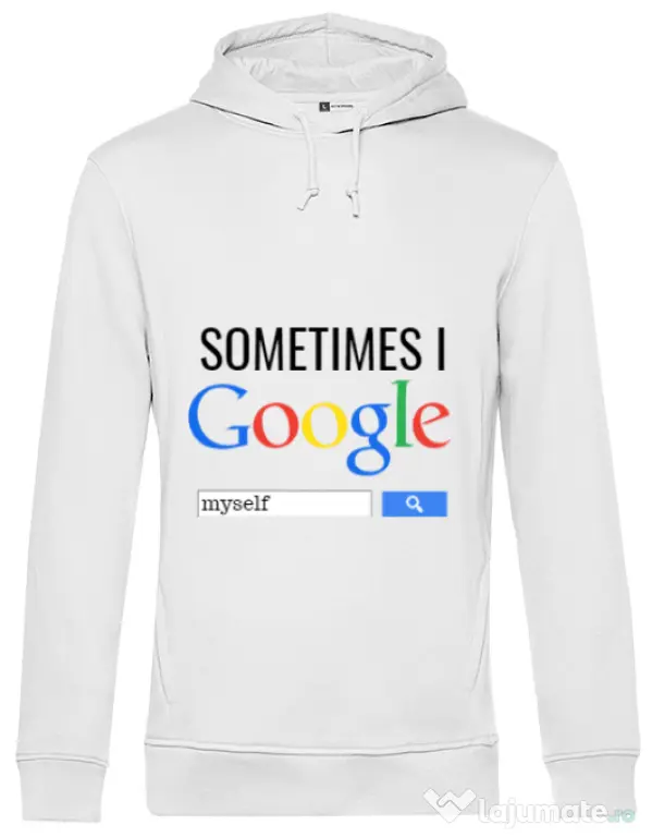 Hoodie barbat cu gluga I google myself Alb