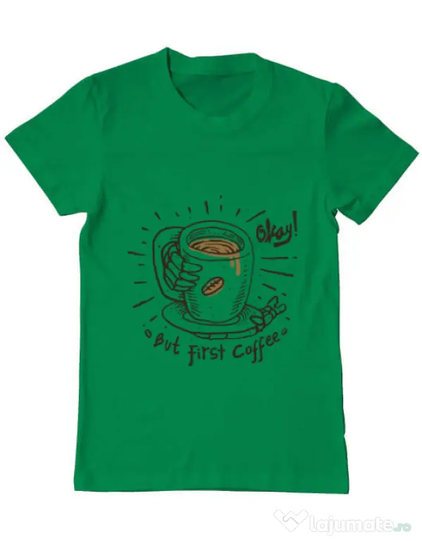 Tricou ADLER barbat Okay! But first coffee Verde mediu