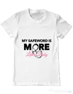 Tricou ADLER barbat My safeword is more Alb