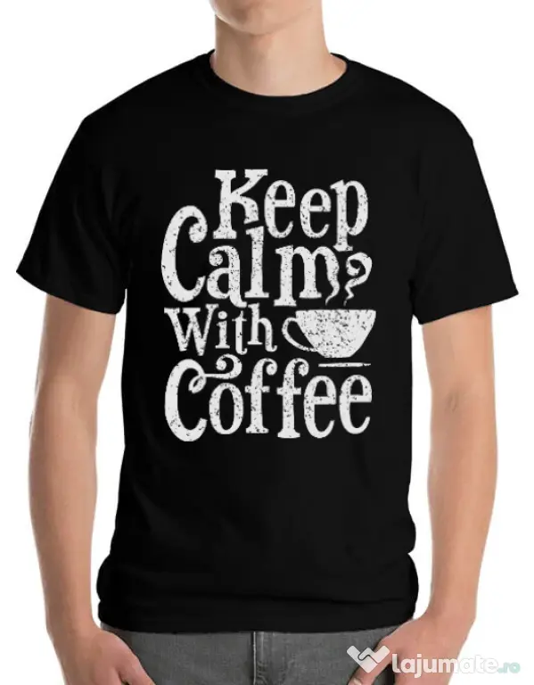 Tricou ADLER barbat Keep Calm With Coffee Negru