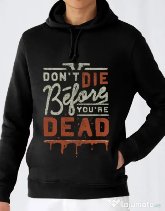 Hoodie barbat cu gluga Dont die Negru