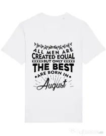 Tricou STANLEY STELLA barbat The best men are born in August Alb