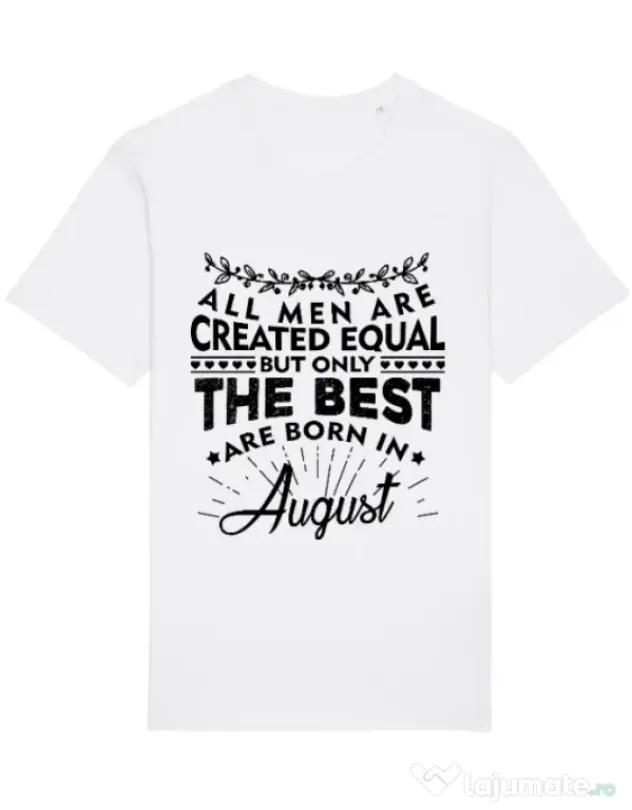 Tricou STANLEY STELLA barbat The best men are born in August Alb