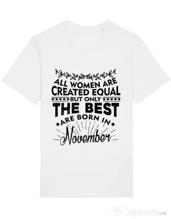Tricou STANLEY STELLA barbat The best women are born in November Alb
