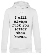Hoodie barbat cu gluga Better than karma Alb