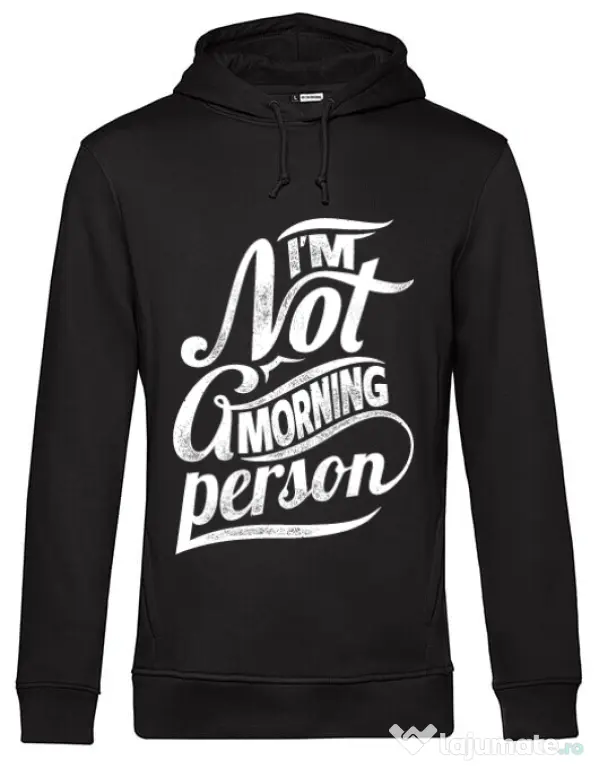 Hoodie barbat cu gluga Not a morning person Negru