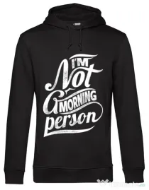 Hoodie barbat cu gluga Not a morning person Negru
