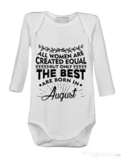 Baby body The best women are born in August Alb 