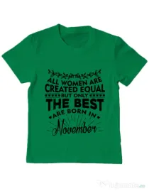 Tricou ADLER copil The best women are born in November Verde mediu