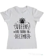 Tricou ADLER dama Queens are born in December Alb