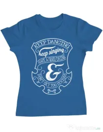 Tricou ADLER dama Keep dancing Albastru azuriu