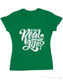 Tricou ADLER dama Is this real life Verde mediu